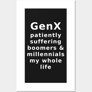 GenX, suffering boomers and millennials Posters and Art